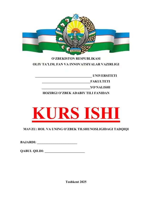 HOL VA UNING O’ZBEK TILSHUNOSLIGIDAGI TADQIQI