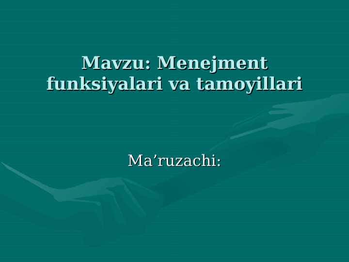 Menejment funksiyalari va tamoyillari