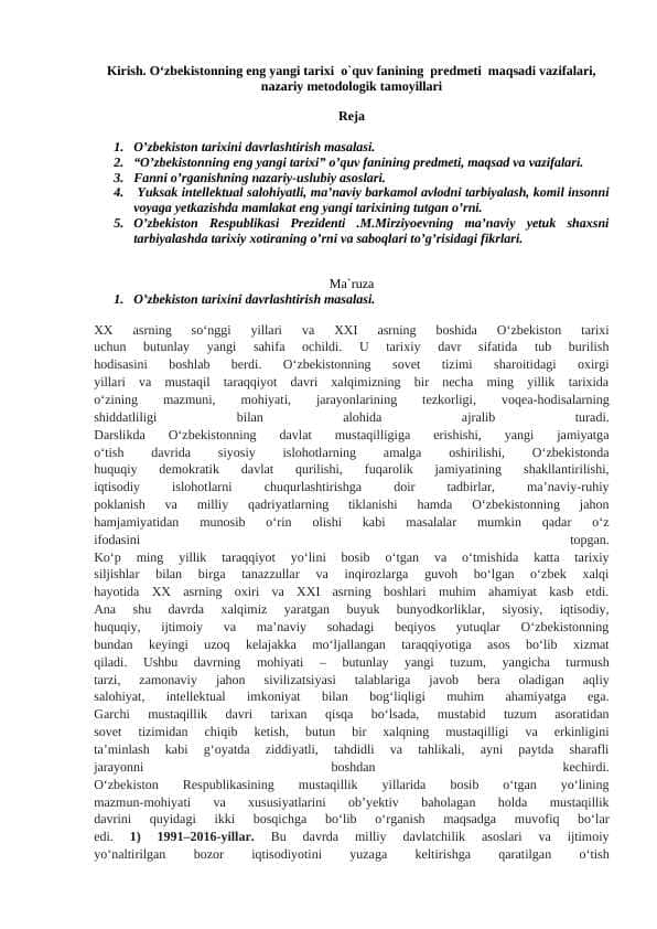 O‘zbekistonning eng yangi tarixi o`quv fanining predmeti maqsadi vazifalari, nazariy metodologik tamoyillari