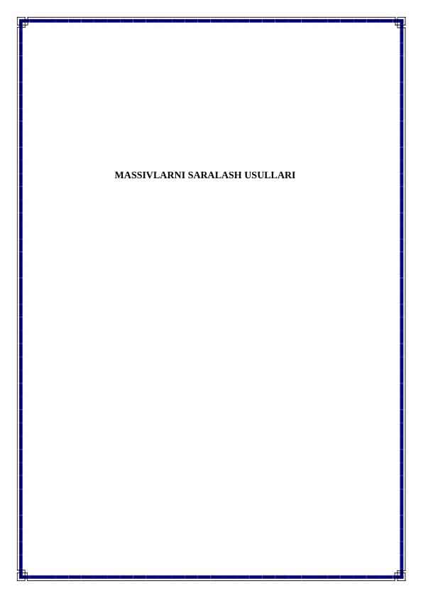 Massivlarni saralash usullari