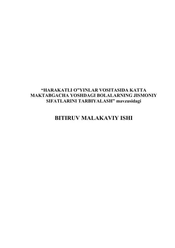 "Harakatli O'yinlar Vositasida Katta Maktabgacha Yoshdagi Bolalarning Jismoniy Sifatlarini Tarbiyalash"