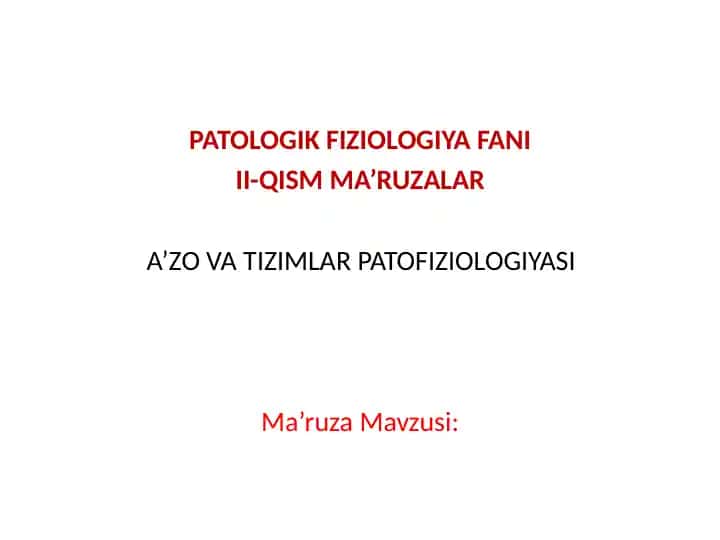 BUYRAK TIZIMI PATOFIZIOLOGIYASI