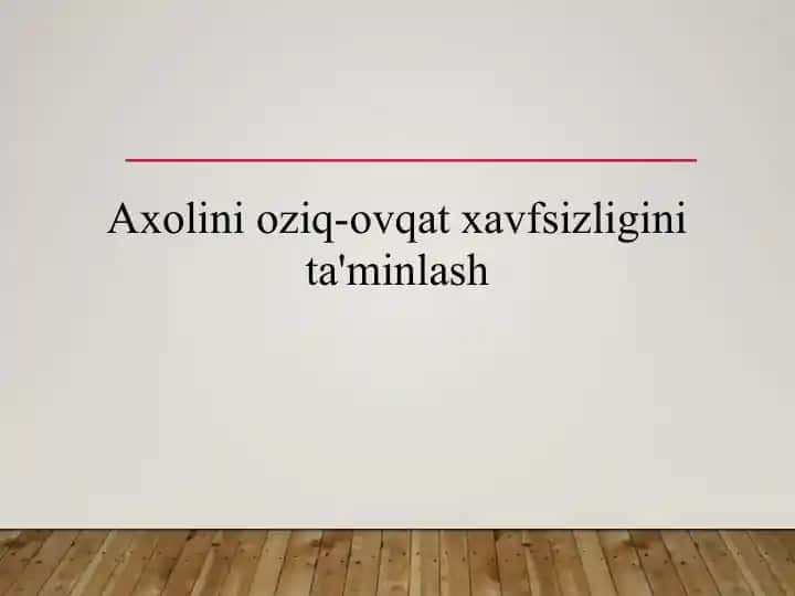 Axolini oziq-ovqat xavfsizligini ta'minlash