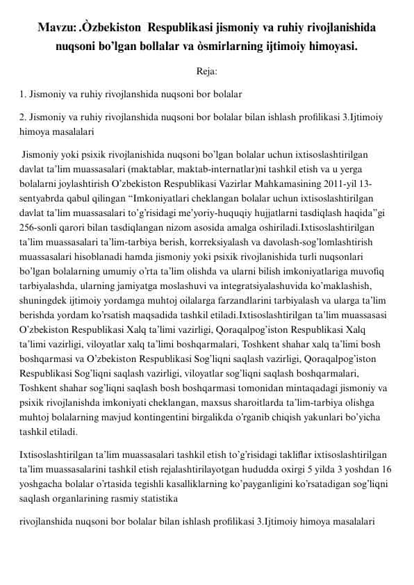 O‘zbekiston Respublikasi jismoniy va ruhiy rivojlanishida nuqsoni bo’lgan bolalar va o‘smirlarning ijtimoiy himoyasi