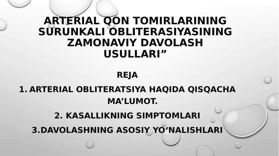 ARTERIAL QON TOMIRLARINING SURUNKALI OBLITERASIYASINING ZAMONAVIY DAVOLASH USULLARI