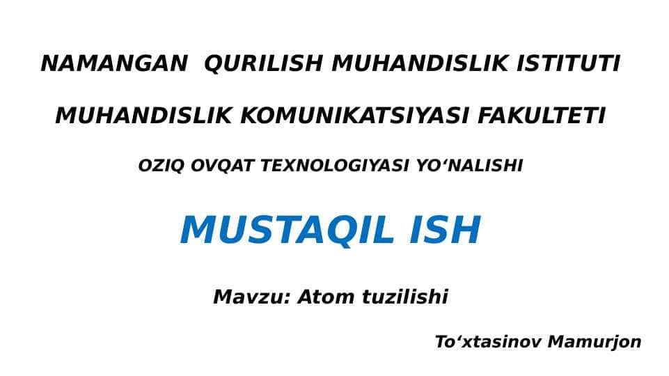 ATOM TUZILISHI.ATOM TUZILISHI.