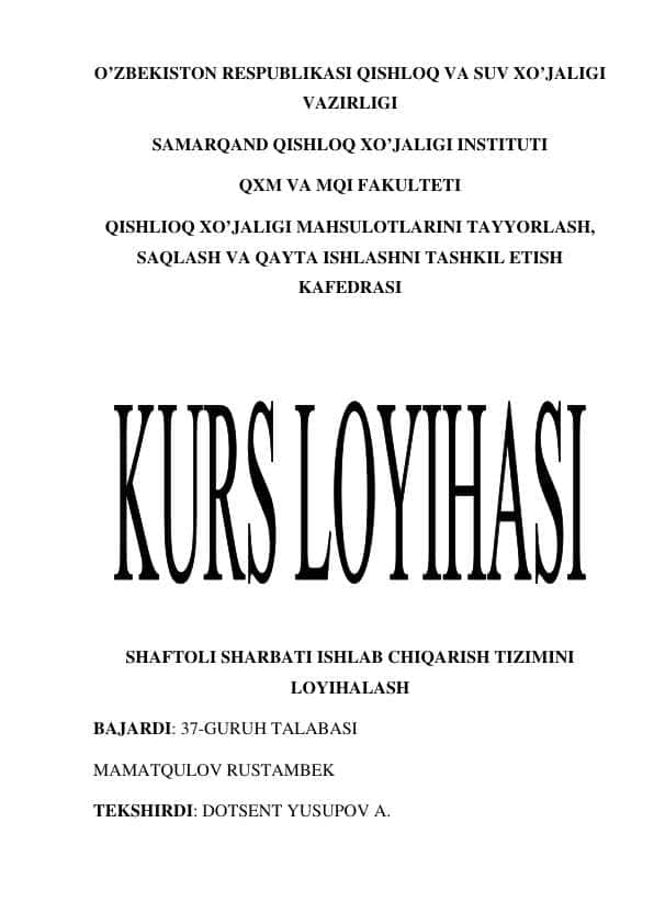SHAFTOLI SHARBATI ISHLAB CHIQARISH TIZIMINI LOYIHALASH