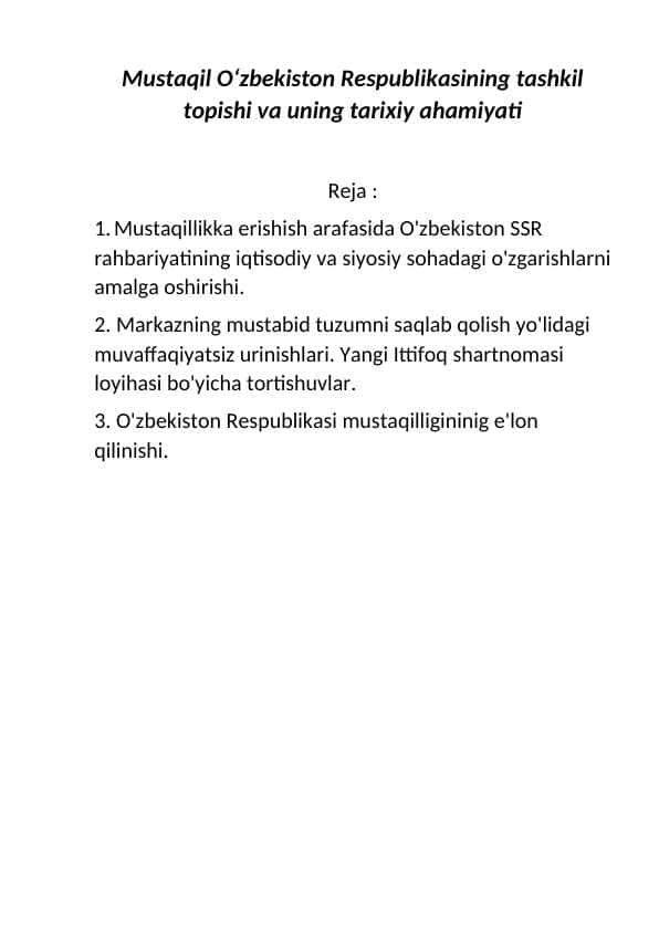 Mustaqil Oʻzbekiston Respublikasining tashkil topishi va uning tarixiy ahamiyati