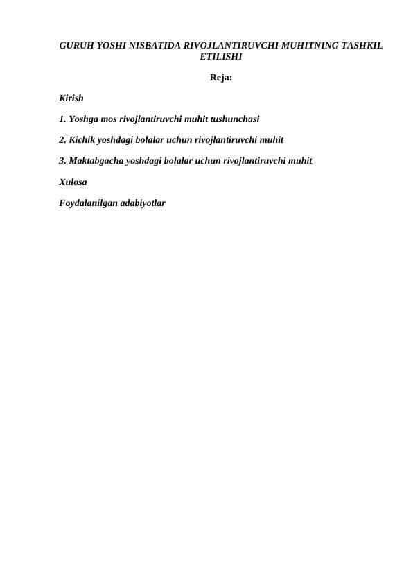 GURUH YOSHI NISBATIDA RIVOJLANTIRUVCHI MUHITNING TASHKIL ETILISHI