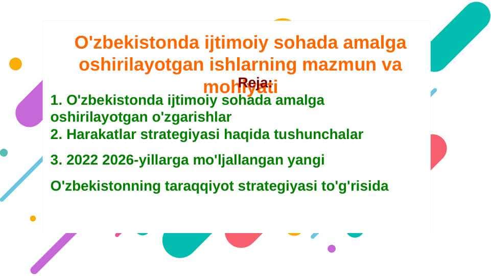 O'zbekistonda ijtimoiy sohada amalga oshirilayotgan ishlarning mazmun va mohiyati