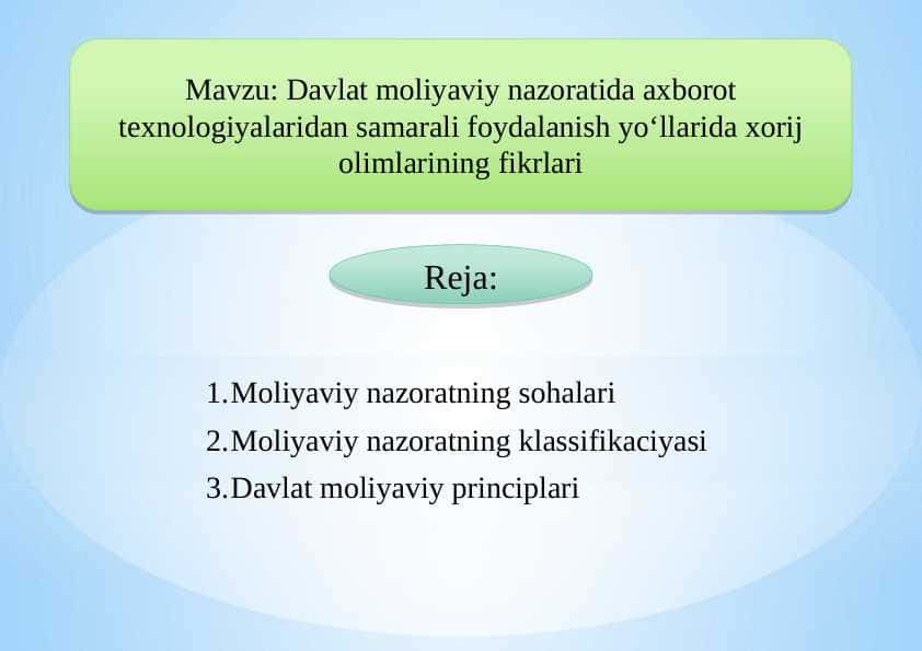 Davlat moliyaviy nazoratida axborot texnologiyalaridan samarali foydalanish yoʻllarida xorij olimlarining fikrlari.pptx