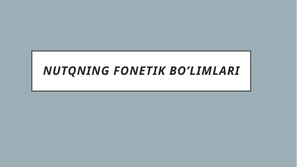 Nutqningfonetikbo’limlari