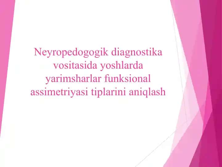 Neyropedogogik diagnostika vositasida yoshlarda yarimsharlar funksional assimetriyasi tiplarini aniqlash