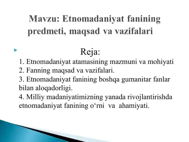 Etnomadaniyat fanining predmeti, maqsad va vazifalari