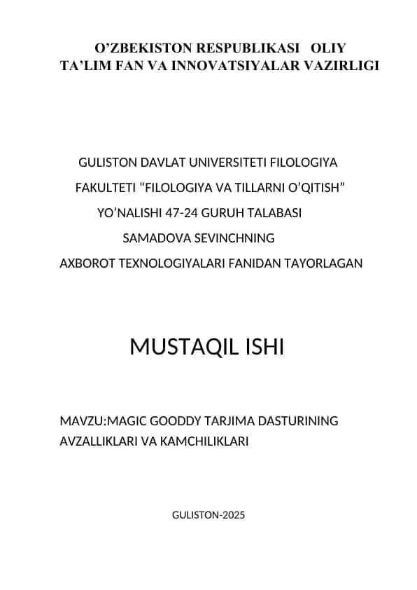 MAGIC GOODDY TARJIMA DASTURINING AVZALLIKLARI VA KAMCHILIKLARI