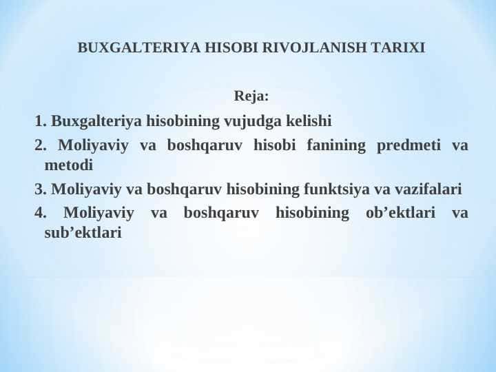 BUXGALTERIYA HISOBI RIVOJLANISH TARIXI