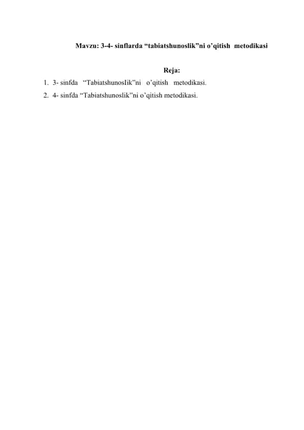3-4- sinflarda “tabiatshunoslik”ni o’qitish metodikasi