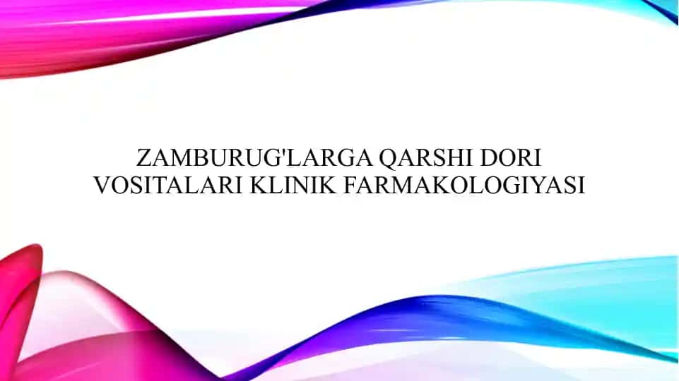 Zamburug'larga qarshi dori vositalari klinik farmakologiyasi