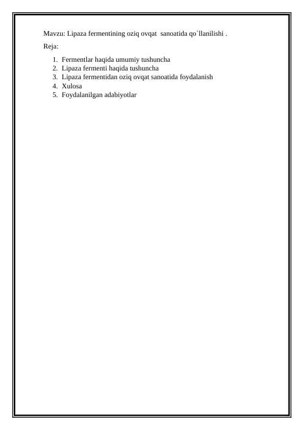 Lipaza fermentining oziq ovqat sanoatida qo`llanilishi