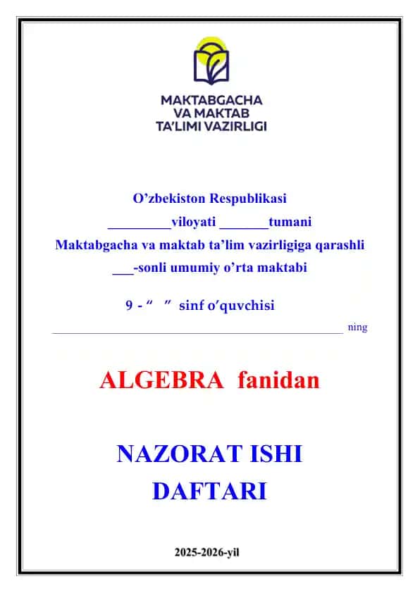 9-sinf ALGEBRA fanidan NAZORAT ISHI DAFTARI 2025-2026-yil uchun tayyor yangi darslik asosida tuzilgan