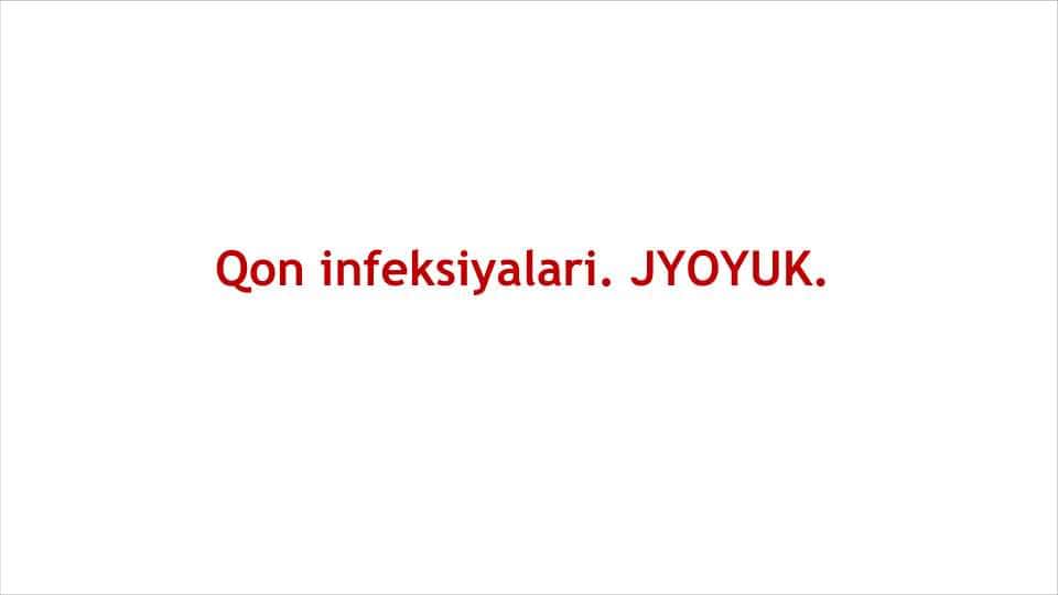Qon infeksiyalari. JYOYUK