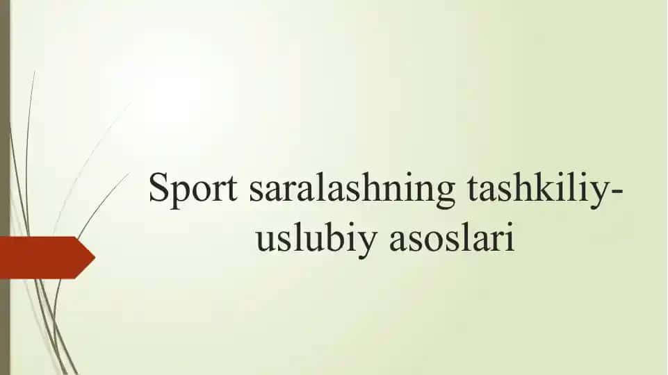 Sportsaralashning tashkiliy-uslubiy asoslari