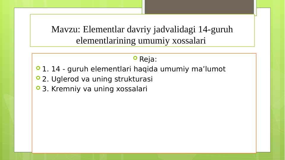 Elementlar davriy jadvalidagi 14-guruh elementlarining umumiy xossalari