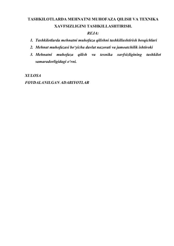 TASHKILOTLARDA MEHNATNI MUHOFAZA QILISH VA TEXNIKA XAVFSIZLIGINI TASHKILLASHTIRISH.