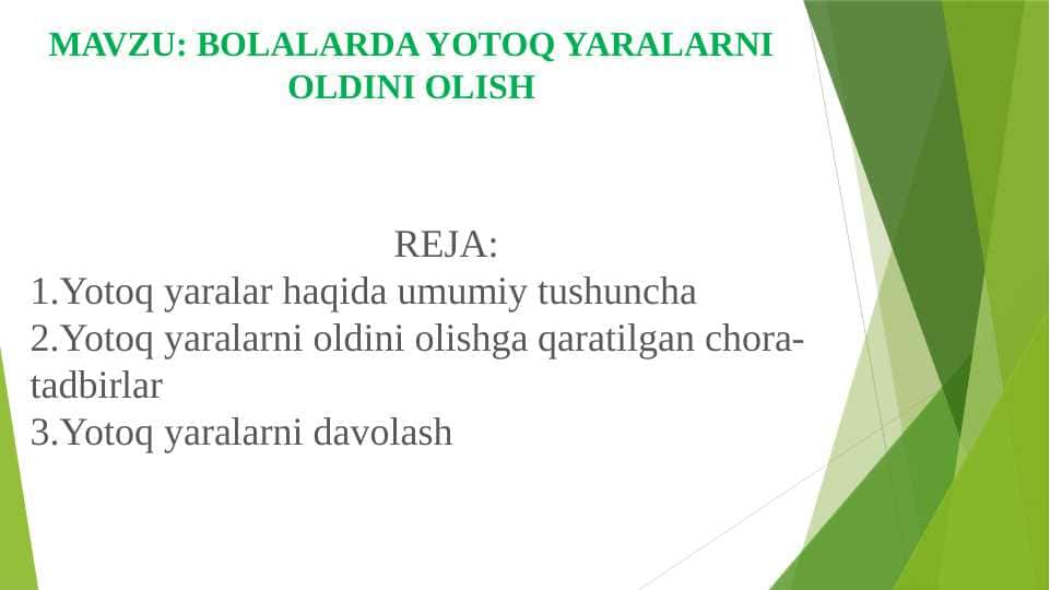 BOLALARDA YOTOQ YARALARNI OLDINI OLISH
