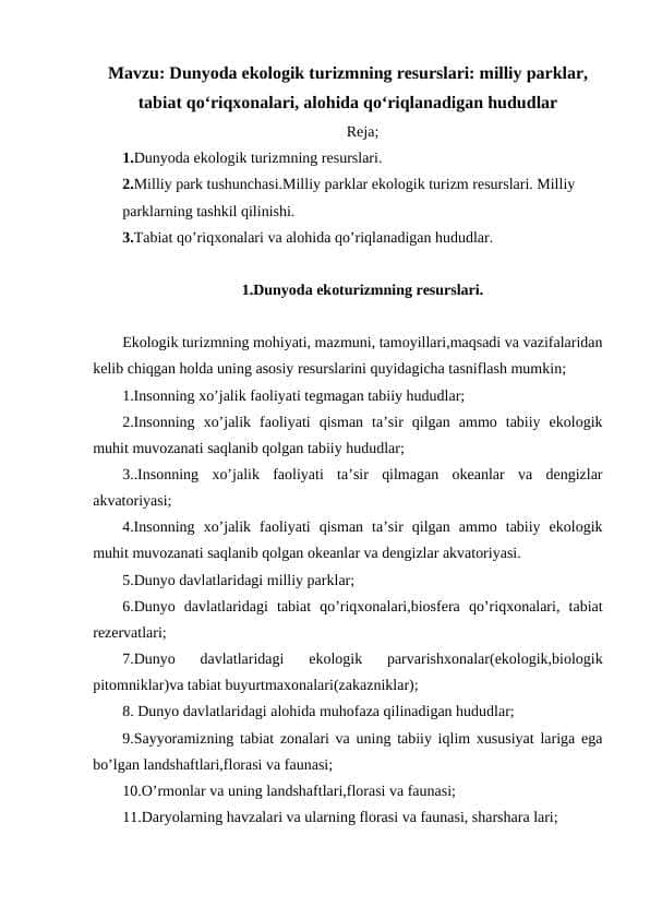 Dunyoda ekologik turizmning resurslari: milliy parklar, tabiat qo‘riqxonalari, alohida qo‘riqlanadigan hududlar