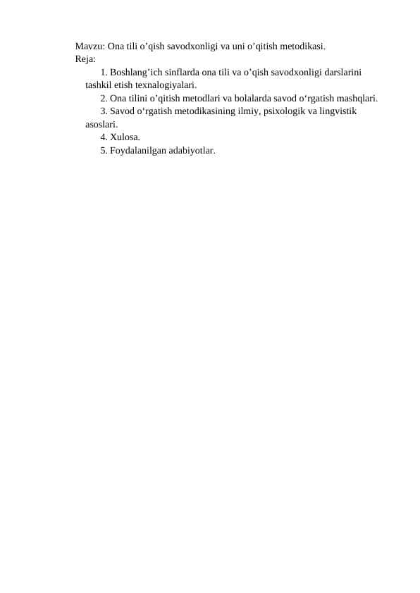 Ona tili o’qish savodxonligi va uni o’qitish metodikasi.