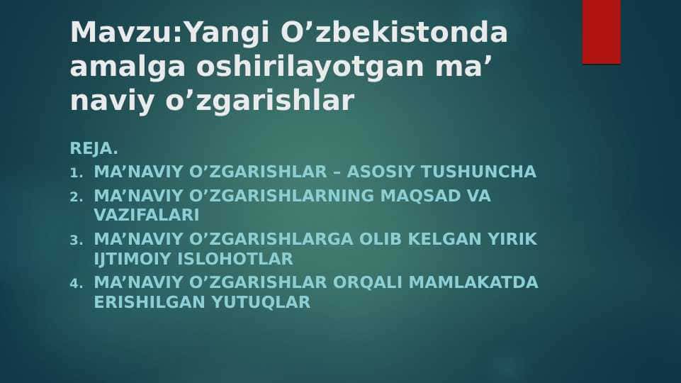 Yangi O'zbekistonda amalga oshirilayotgan ma' naviy o'zgarishlar