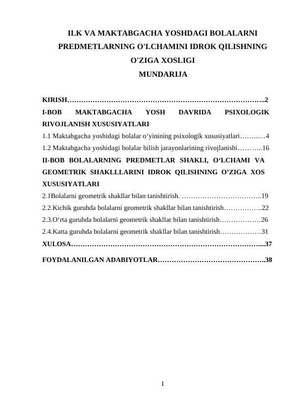 ILK VA MAKTABGACHA YOSHDAGI BOLALARNI PREDMETLARNING O'LCHAMINI IDROK QILISHNING O'ZIGA XOSLIGI