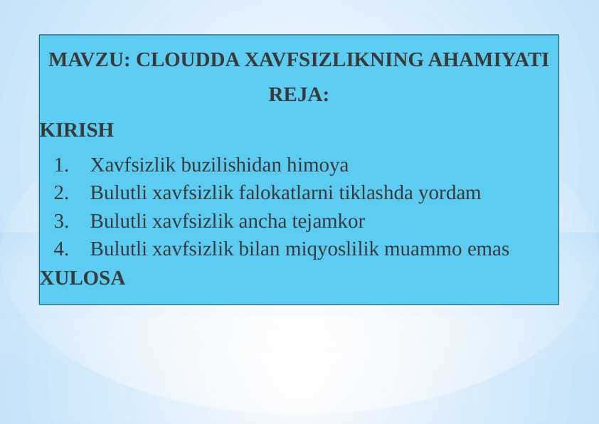 CLOUDDA XAVFSIZLIKNING AHAMIYATI