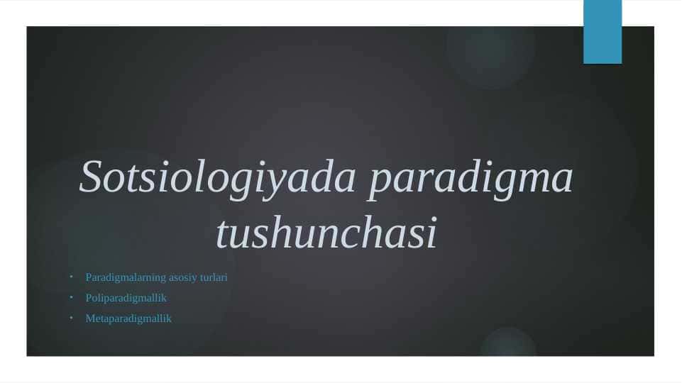 Sotsiologiyada paradigma tushunchasi