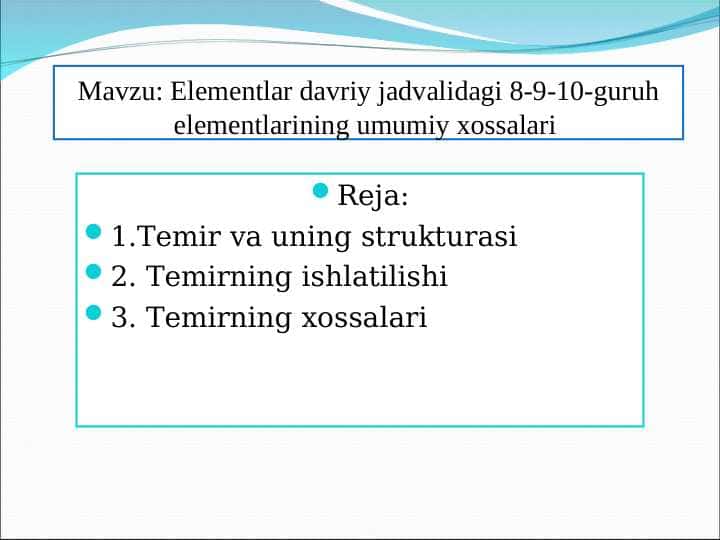 Elementlar davriy jadvalidagi 8-9-10-guruh elementlarining umumiy xossalari
