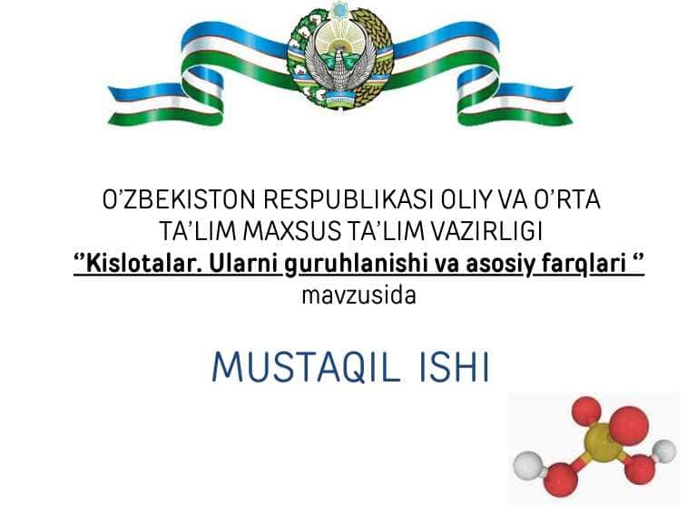 Kislotalar. Ularni guruhlanishi va asosiy farqlari