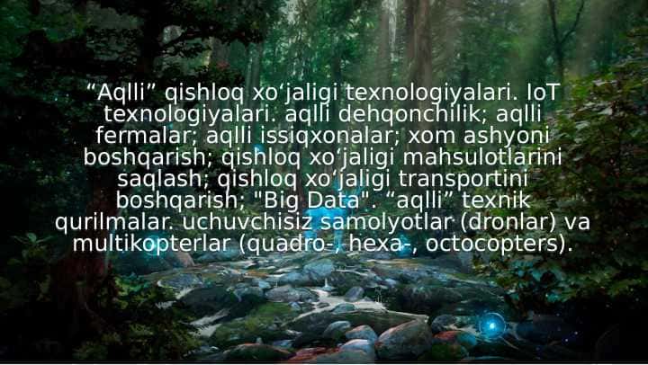 “Aqlli” qishloq xo‘jaligi texnologiyalari.
