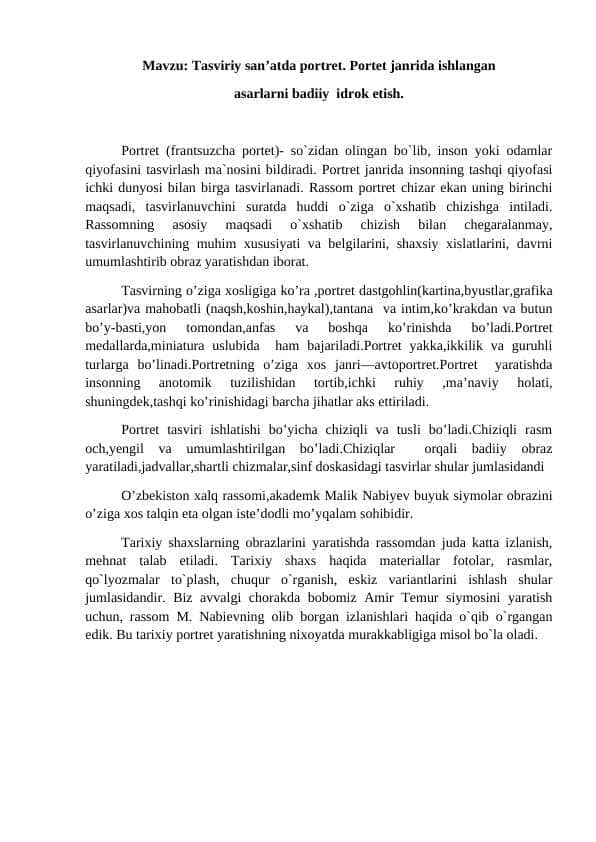 Tasviriy san’atda portret. Portet janrida ishlangan asarlarni badiiy idrok etish.