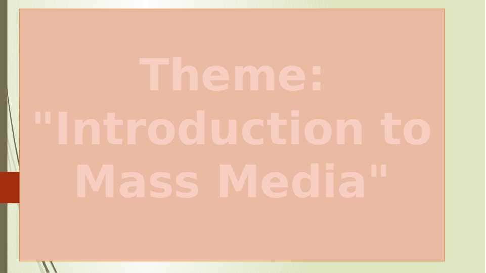 Mass media