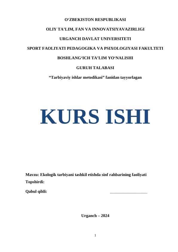 Ekologik tarbiyani tashkil etishda sinf rahbarining faoliyati