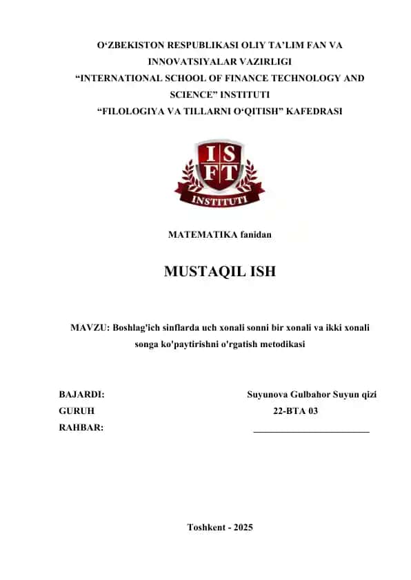 Boshlag'ich sinflarda uch xonali sonni bir xonali va ikki xonali songa ko'paytirishni o'rgatish metodikasi