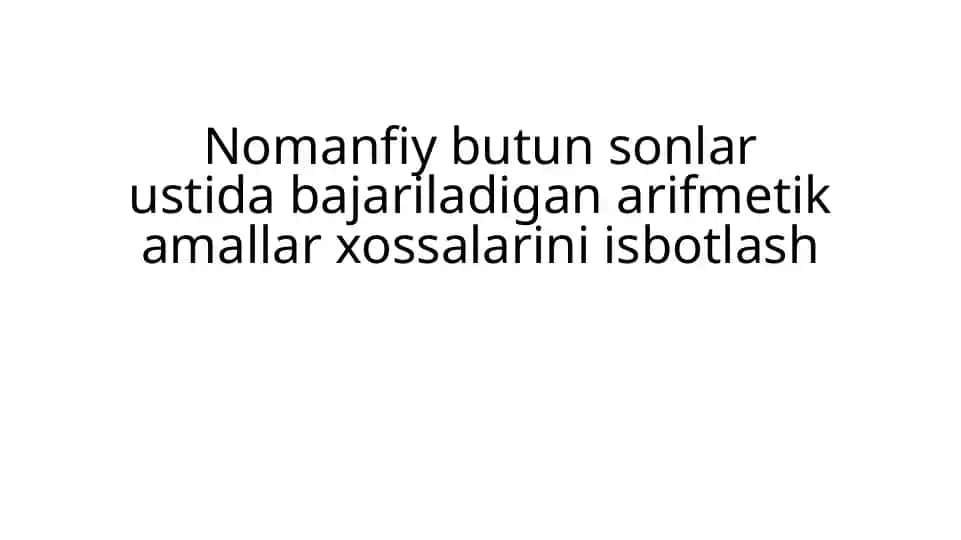 Nomanfiy butun sonlar va ular ustida bajariladigan amaliyotlar