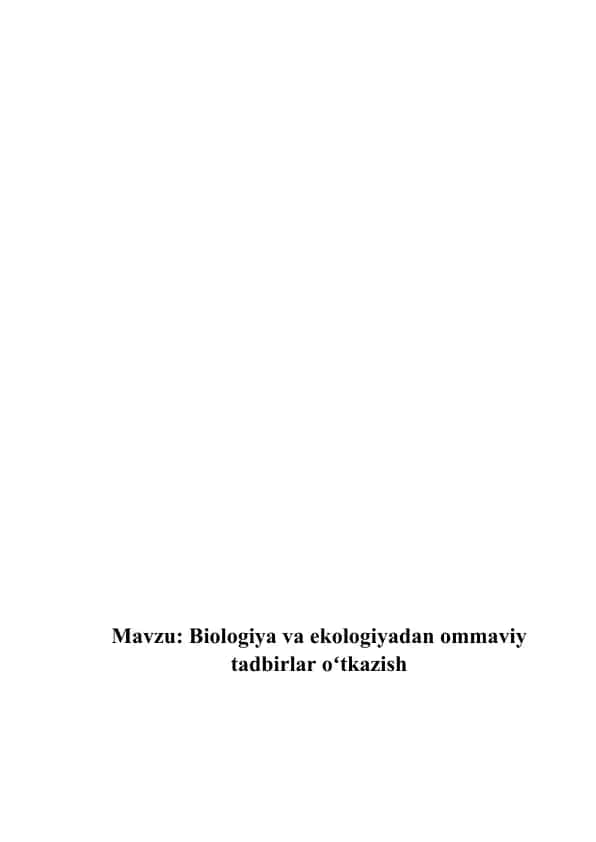 Biologiya va ekologiyadan ommaviy tadbirlar oʻtkazish