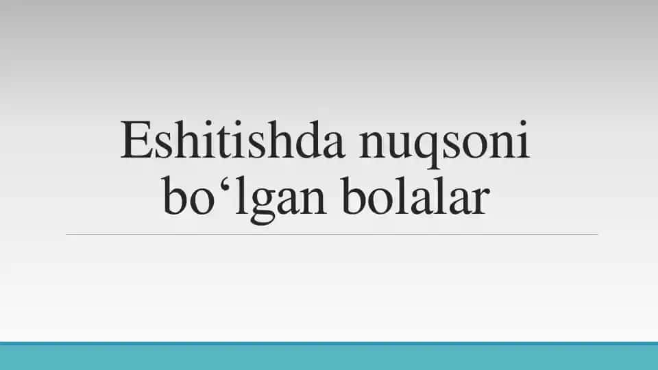 Surdopedagogika va Eshitishda Nuqsoni Bolalar