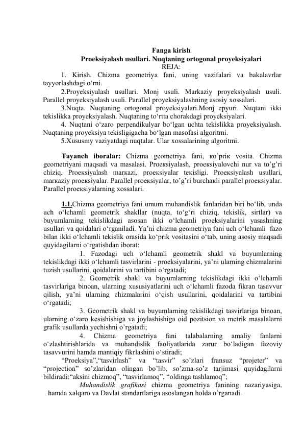 Fаngа kirish. Proeksiyalash usullari. Nuqtaning ortogonal proyeksiyalari