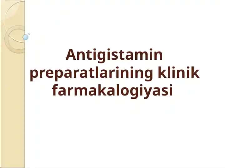 Antigistamin preparatlarining klinik farmakalogiyasi