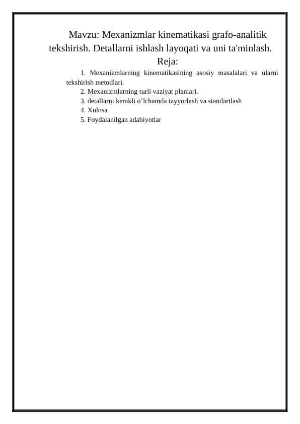 Mexanizmlar kinematikasi grafo-analitik tekshirish. Detallarni ishlash layoqati va uni ta'minlash.