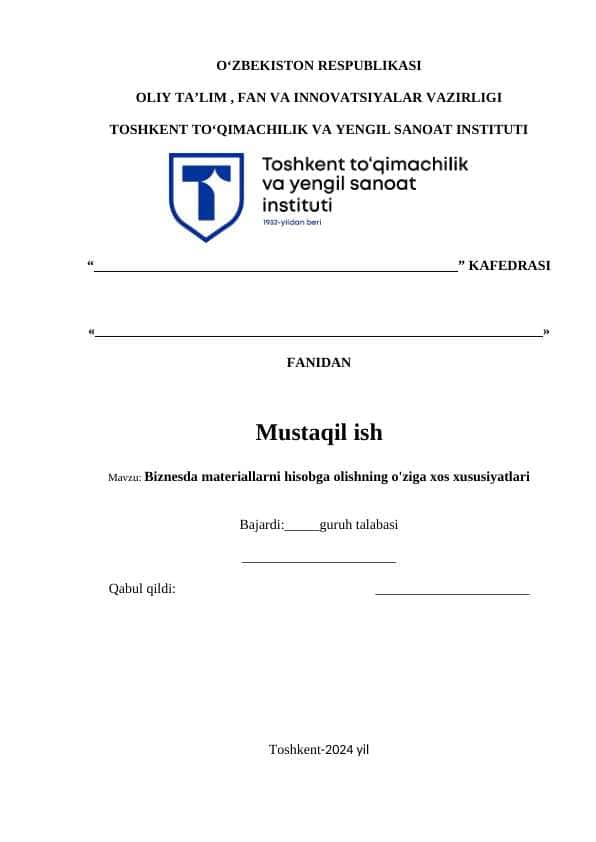 Biznesda materiallarni hisobga olishning o'ziga xos xususiyatlari