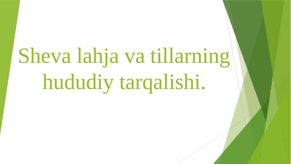 Sheva lahja va tillarning hududiy tarqalishi